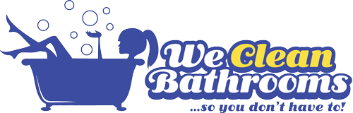 We Clean Bathrooms